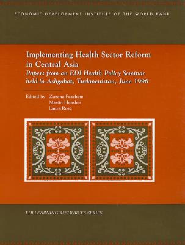 【预售】Implementing Health Sector Reform in Central Asia: