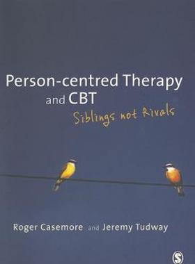 【预售】Person-Centred Therapy and CBT: Siblings Not Rivals