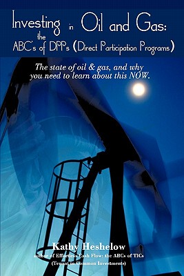【预售】Investing in Oil and Gas: The ABC's of Dpps (Direct