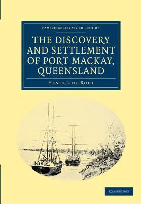【预售】The Discovery and Settlement of Port MacKay