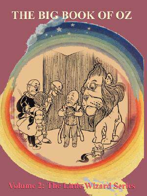 【预售】The Big Book of Oz: Volume 2 - The Little Wizard