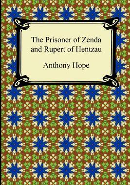 【预售】The Prisoner of Zenda and Rupert of Hentzau