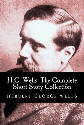 【预售】H.G. Wells: The Complete Short Story Collection