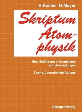 【预售】Skriptum Atomphysik: Eine Einfuhrung in Grundlagen