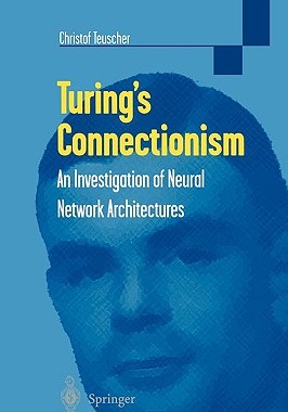 【预售】Turing's Connectionism: An Investigation of Neural