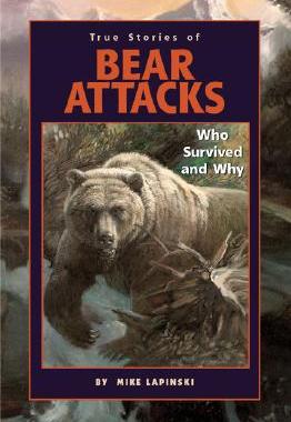 【预售】True Stories of Bear Attacks: Who Survived and Why