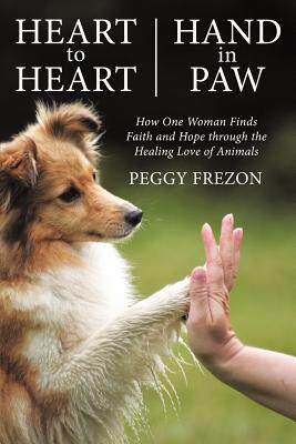 【预售】Heart to Heart, Hand in Paw: How One Woman Finds