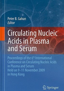 【预售】Circulating Nucleic Acids in Plasma and Serum