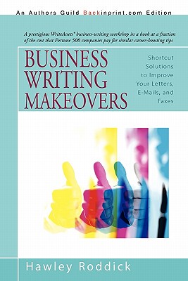 【预售】Business Writing Makeovers: Shortcut Solutions to
