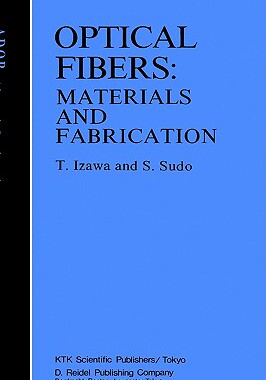 【预售】Optical Fibers: Materials and Fabrication