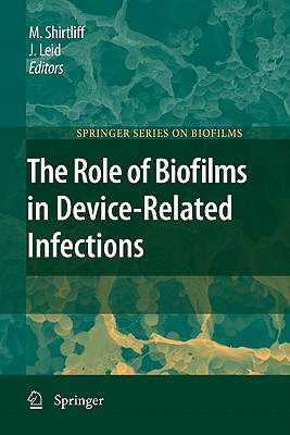 【预售】The Role of Biofilms in Device-Related Infections