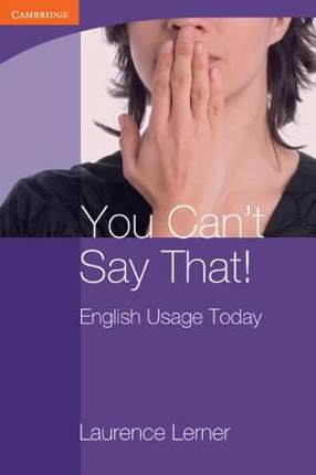 【预售】You Can't Say That! English Usage Today