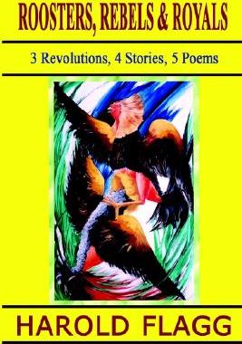 【预售】Roosters, Rebels & Royals: 3 Revolutions, 4 Stories