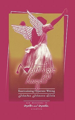 【预售】Nostalgic Angels: Rearticulating Hypertext Writing