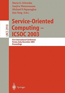 【预售】Service-Oriented Computing -- Icsoc 2003: First