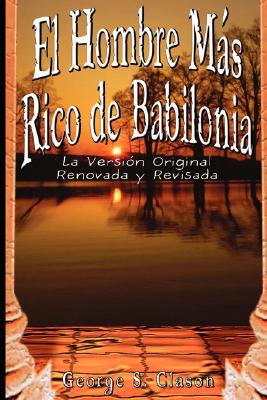 【预售】El Hombre Mas Rico de Babilonia: La Version Original