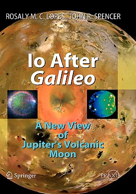 【预售】IO After Galileo: A New View of Jupiter's Volcanic