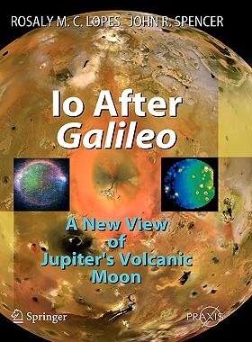 【预售】IO After Galileo: A New View of Jupiter's Volcanic