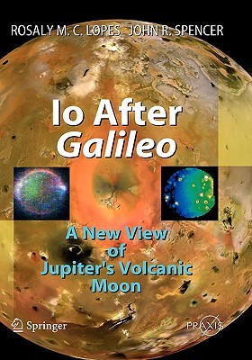 【预售】IO After Galileo: A New View of Jupiter's Volcanic