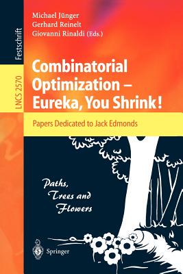 【预售】Combinatorial Optimization -- Eureka, You Shrink!: