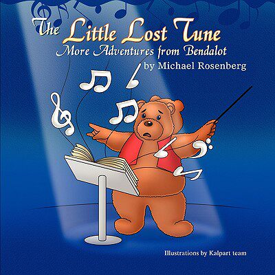【预售】The Little Lost Tune: More Adventures from Bendalot