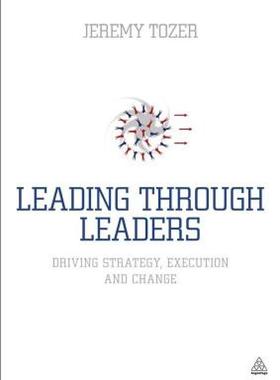 【预售】Leading Through Leaders: Driving Strategy, Execution