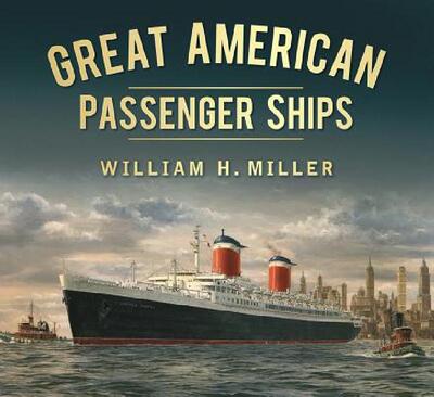 【预售】Great American Passenger Ships