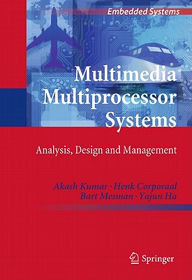 【预售】Multimedia Multiprocessor Systems: Analysis, Design