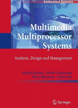 【预售】Multimedia Multiprocessor Systems: Analysis, Design