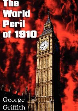 【预售】The World Peril of 1910