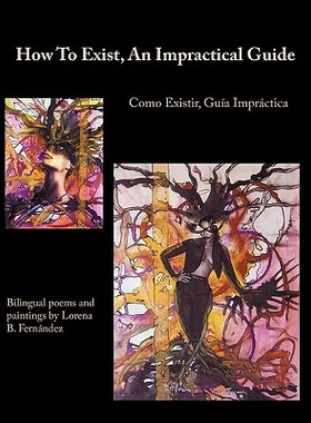 【预售】How to Exist, an Impractical Guide: Como Existir