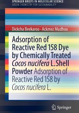 【预售】Adsorption of Reactive Red 158 Dye by Chemically