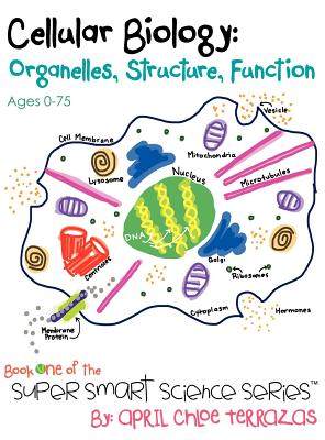 【预售】Cellular Biology: Organelles, Structure, Function
