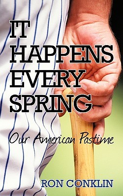 【预售】It Happens Every Spring: Our American Pastime