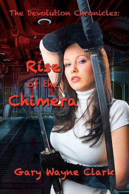 【预售】The Devolution Chronicles: Rise of the Chimera