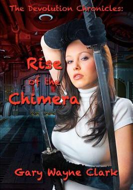 【预售】The Devolution Chronicles: Rise of the Chimera