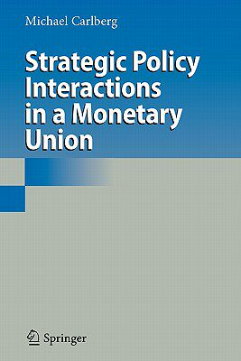 【预售】Strategic Policy Interactions in a Monetary Union