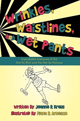 【预售】Wrinkles, Waistlines, and Wet Pants: Improbable
