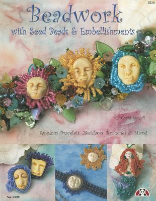 【预售】Beadwork with Seed Beads & Embellishments: Fabulous