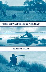 【预售】The Gun - Afield & Afloat (History of Shooting