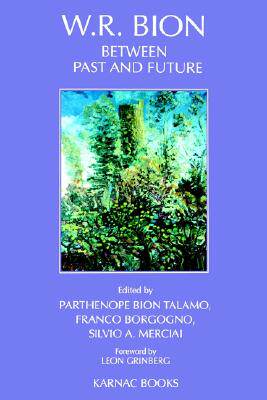 【预售】W.R. Bion: Between Past and Future