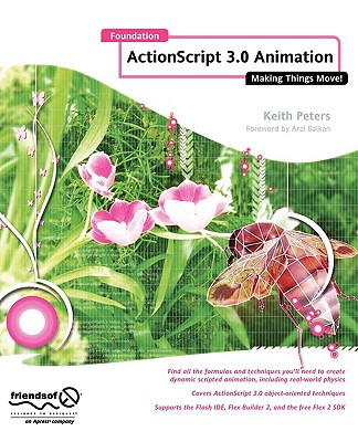 【预售】Foundation ActionScript 3.0 Animation: Making Things