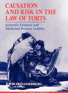 【预售】Causation and Risk in the Law of Torts: Scientific
