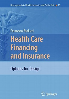【预售】Health Care Financing and Insurance: Options for