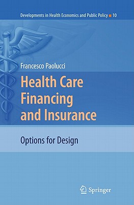 【预售】Health Care Financing and Insurance: Options for