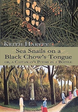 【预售】Sea Snails on a Black Chow's Tongue: Or, a