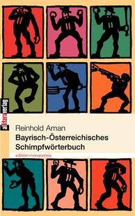 【预售】Bayrisch- Sterreichisches Schimpfw Rterbuch