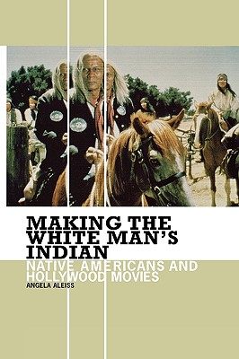 【预售】Making the White Man's Indian: Native Americans and