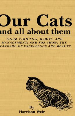 【预售】Our Cats and All about Them: Their Varieties