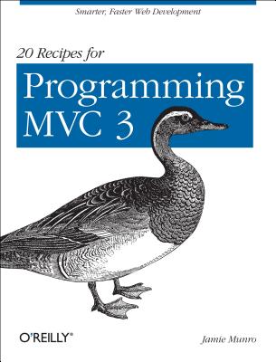 【预售】20 Recipes for Programming MVC 3: Faster, Smarter